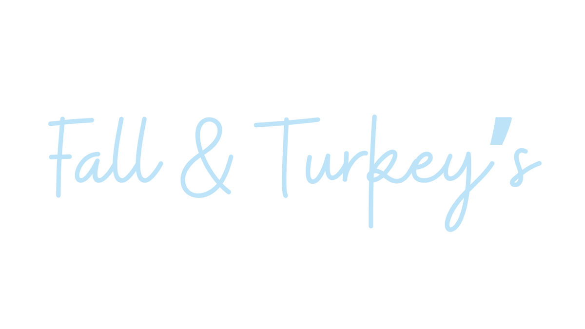 Fall & Turkey's